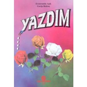 YAZDIM ERZURUMLU AŞIK GARIP BEKTAŞ - GARIP BEKTAŞ