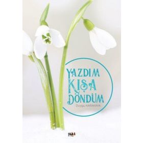 Yazdım Kışa Döndüm - Duygu Karakaya