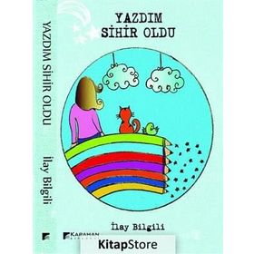 Yazdım Sihir Oldu - İlay Bilgili