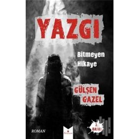 Yazgı - Bitmeyen Hikaye - Gülşen Gazel