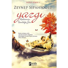 Yazgı Kaderimin Yazıldığı Gün - Zeynep Sipahioğlu