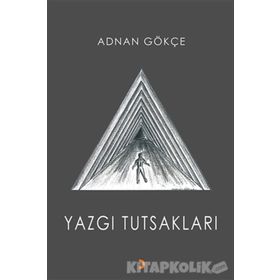 Yazgı Tutsakları - Adnan Gökçe
