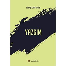 Yazgım - Mehmet Sirri Aygün