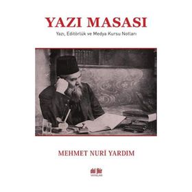 Yazı Masası - Mehmet Nuri Yardım