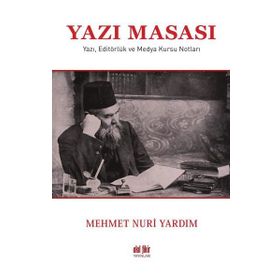 Yazı Masası - Mehmet Nuri Yardım