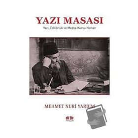 Yazı Masası - Mehmet Nuri Yardım