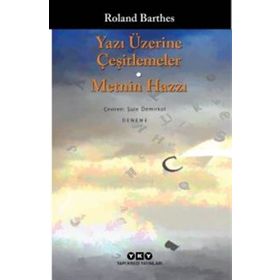 Yazı Üzerine Çeşitlemeler Metnin Hazzı - Roland Barthes