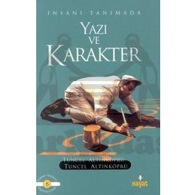 YAZI VE KARAKTER - TUNCEL ALTINKÖPRÜ