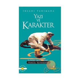 YAZI VE KARAKTER - TUNCEL ALTINKÖPRÜ