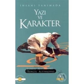 YAZI VE KARAKTER - TUNCEL ALTINKÖPRÜ