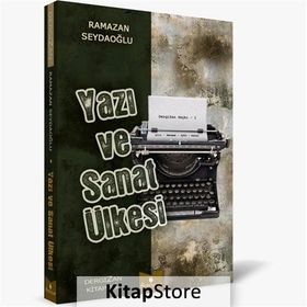 Yazı ve Sanat Ülkesi - Ramazan Seydaoğlu