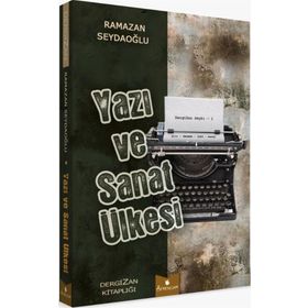 Yazı ve Sanat Ülkesi - Ramazan Seydaoğlu