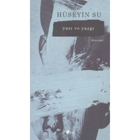 Yazı ve Yazgı - Hüseyin Su