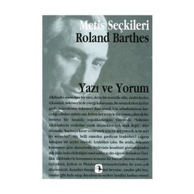 YAZI VE YORUM - METIS SEÇKILERI - ROLAND BARTHES