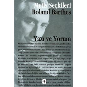 YAZI VE YORUM - METIS SEÇKILERI - ROLAND BARTHES