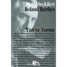 YAZI VE YORUM - METIS SEÇKILERI - ROLAND BARTHES