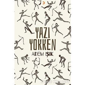 Yazı Yokken - Adem Işık