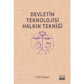 Yazıgen Yayınevi Devletin Teknolojisi Halkın Tekniği