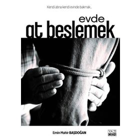Yazıgen Yayınevi - Evde At Beslemek