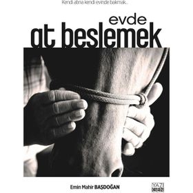 Yazıgen Yayınevi - Evde At Beslemek
