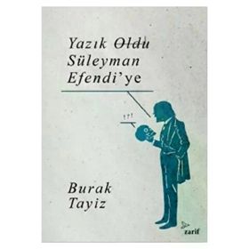 Yazık Oldu Süleyman Efendi`ye - Zarif Yayınları