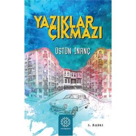 YAZIKLAR ÇIKMAZI - ÜSTÜN İNANÇ