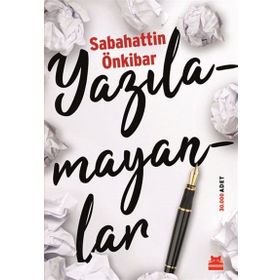 Yazılamayanlar - Sabahattin Önkibar