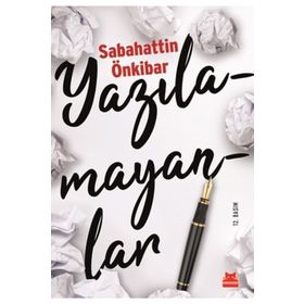 Yazılamayanlar - Sabahattin Önkibar