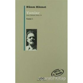 YAZILAR 1 SANAT, EDEBIYAT, KÜLTÜR, DIL - NÂZIM HIKMET RAN