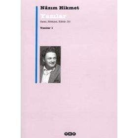 YAZILAR 1 SANAT, EDEBIYAT, KÜLTÜR, DIL - NÂZIM HIKMET RAN