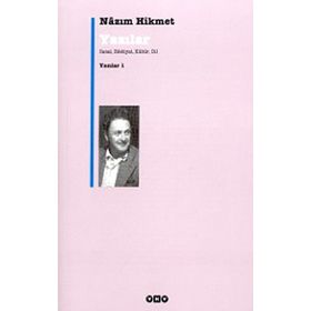 YAZILAR 1 SANAT, EDEBIYAT, KÜLTÜR, DIL - NÂZIM HIKMET RAN