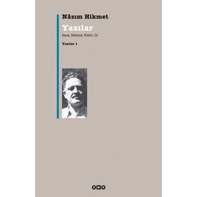 YAZILAR 1 SANAT, EDEBIYAT, KÜLTÜR, DIL - NÂZIM HIKMET RAN