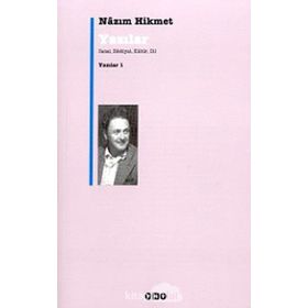 YAZILAR 1 SANAT, EDEBIYAT, KÜLTÜR, DIL - NÂZIM HIKMET RAN