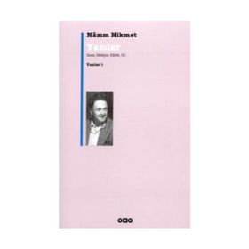 YAZILAR 1 SANAT, EDEBIYAT, KÜLTÜR, DIL - NÂZIM HIKMET RAN