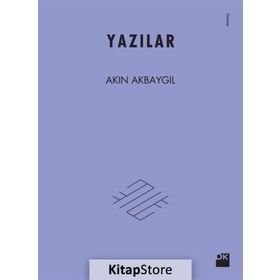 Yazılar - Akın Akbaygil