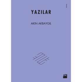 Yazılar - Akın Akbaygil