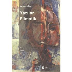 YAZILAR FILMATIK - YILMAZ ONAY