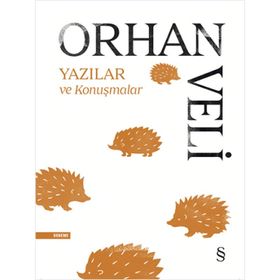 Yazılar ve Konuşmalar - Orhan Veli Kanık