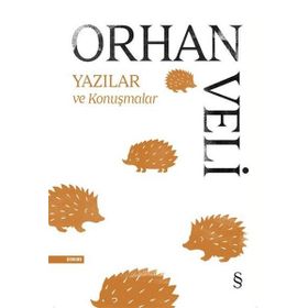 Yazılar ve Konuşmalar - Orhan Veli Kanık