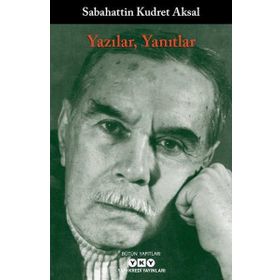 Yazılar, Yanıtlar - Sabahattin Kudret Aksal