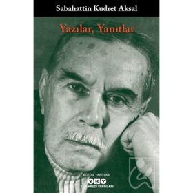 Yazılar, Yanıtlar - Sabahattin Kudret Aksal