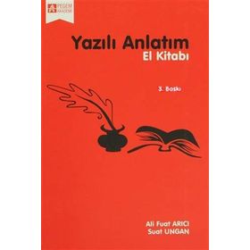 YAZILI ANLATIM EL KİTABI - ALI FUAT ARICI ;SUAT UNGAN