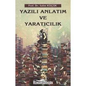 Yazılı Anlatım ve Yaratıcılık - Salim Küçük