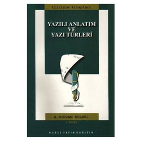 YAZILI ANLATIM VE YAZI TÜRLERİ - RIDVAN BÜLBÜL