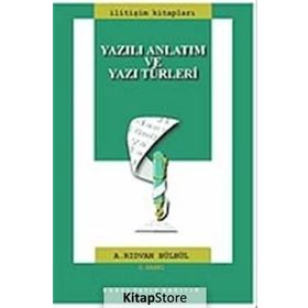 YAZILI ANLATIM VE YAZI TÜRLERİ - RIDVAN BÜLBÜL