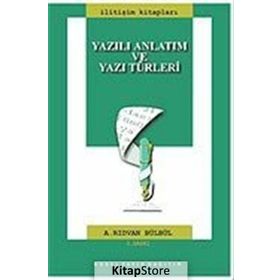 YAZILI ANLATIM VE YAZI TÜRLERİ - RIDVAN BÜLBÜL