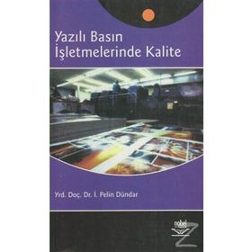 YAZILI BASIN İŞLETMELERİNDE KALITE - PELIN DÜNDAR