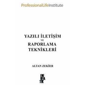 Yazılı İletişim ve Raporlama Teknikleri - Altan Zekier