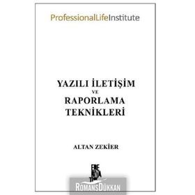 Yazılı İletişim ve Raporlama Teknikleri - Altan Zekier