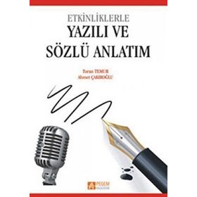 YAZILI VE SÖZLÜ ANLATIM - TURAN TEMUR;AHMET ÇAKIROĞLU